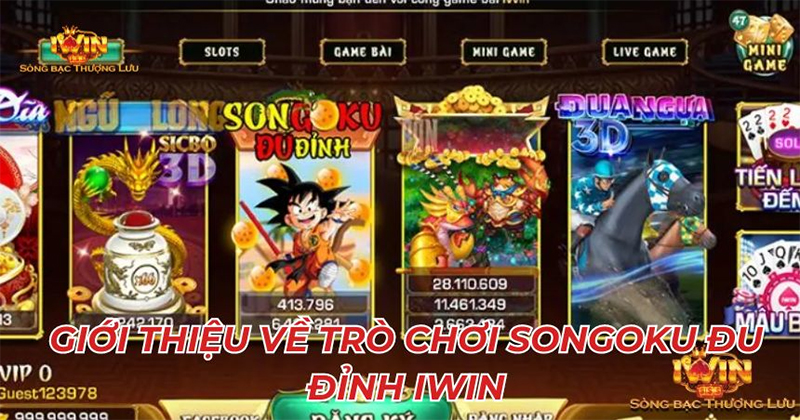 Slot Songoku tại IWIN có gì hot?